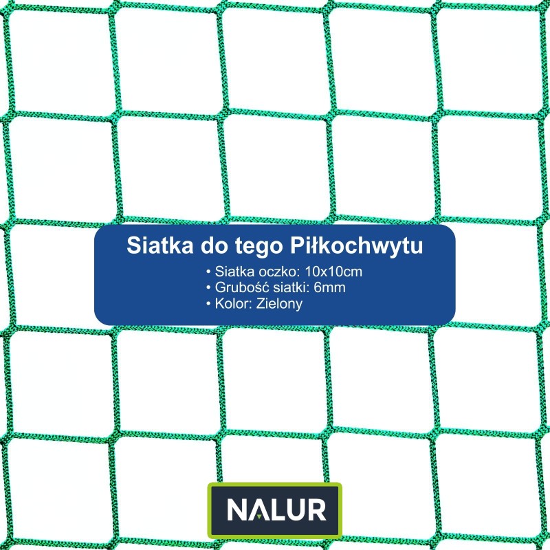   Piłkochwyt 6m - Słupy i siatka piłkochwyt z oczkami 10x10cm i grubością 6mm  